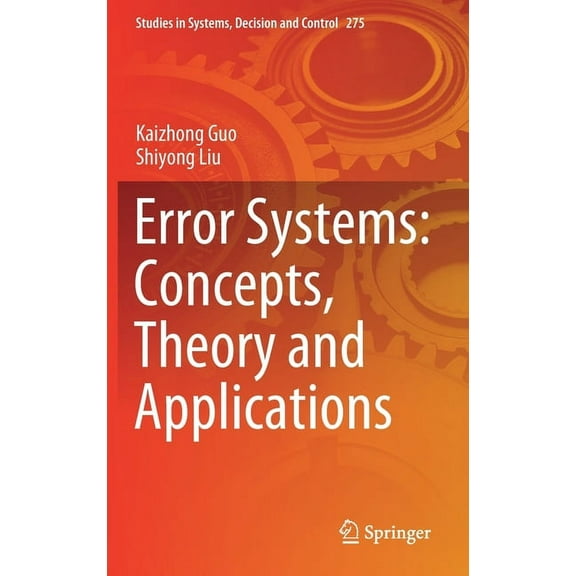 Studies in Systems, Decision and Control Error Systems: Concepts, Theory and Applications, Book 275, (Hardcover)