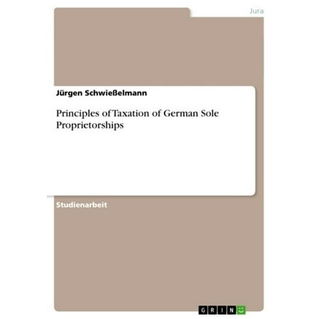 Principles of Taxation of German Sole Proprietorships -