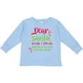 thumbnail image 3 of Inktastic Christmas Dear, Santa Before I Explain How Much Do You Know? Boys or Girls Long Sleeve Toddler T-Shirt, 3 of 5