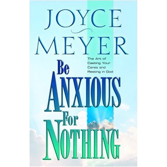 Pre-Owned Be Anxious for Nothing (Paperback) 1577944488 9781577944485