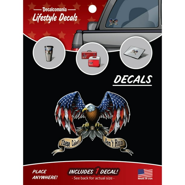 These Colors Don't Run American Flag Decal Patriotic Eagle with