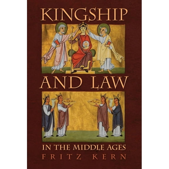 Kingship and Law in the Middle Ages, (Hardcover)