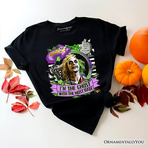 I’m The Ghost With The Most Babe T-Shirt, Funny Horror Tee