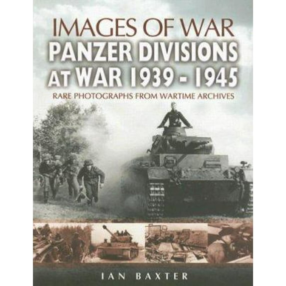 Pre-Owned Panzer-Divisions at War 1939-1945 (Paperback) 1844154335 9781844154333