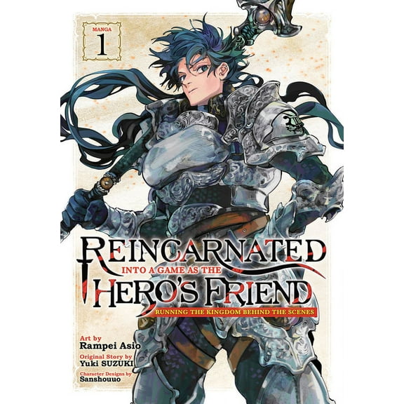 Reincarnated Into a Game as the Hero&apo Reincarnated Into a Game as the Hero's Friend: Running the Kingdom Behind the Scenes (Manga) Vol. 1, (Paperback)