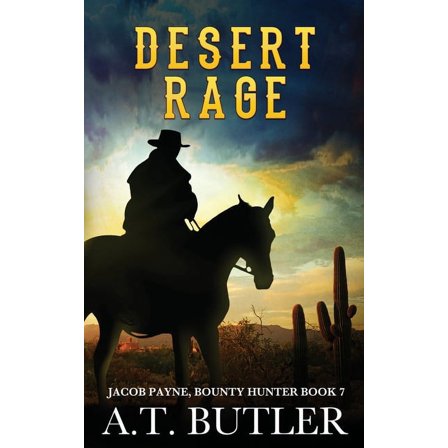 Desert Rage: A Western Adventure, (Paperback)