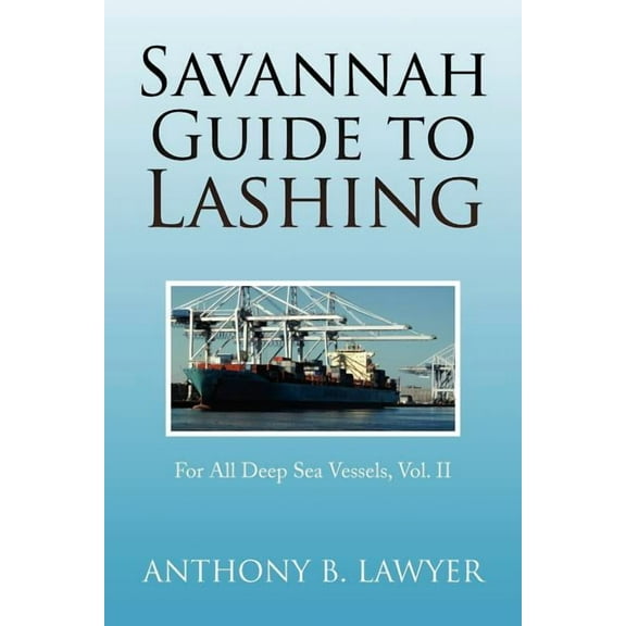 Savannah Guide to Lashing Vol II (Paperback)