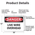 thumbnail image 2 of (2 Pack) Live Wire Overhead OSHA Danger Sign 18 Inch X 12 Inch Indoor / Outdoor Rust-Free Aluminum Metal Signs for Workplace, Workshop, and Construction Site, Made in the USA, 2 of 8