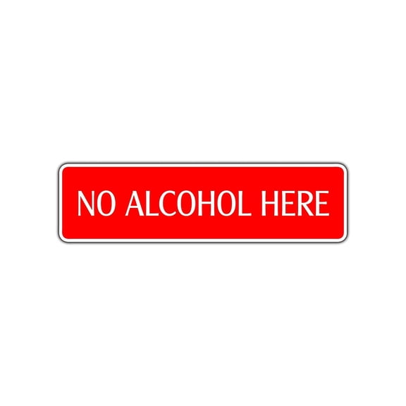 No Alcohol Here Metal Novelty Street Sign Bar Shop Restaurant Wall Décor Gift 4x13.5