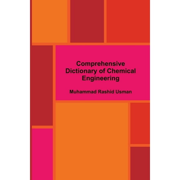 Comprehensive Dictionary of Chemical Engineering, (Paperback)