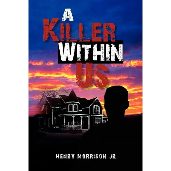 A Killer Within Us (Paperback)