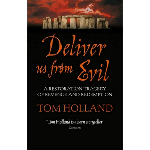 Deliver Us From Evil (Paperback) by Tom Holland