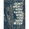 thumbnail image 2 of ArtsyQuotes 15x18 Black Ornate Wood Framed with Double Matting Museum Art Print Titled - Jim Rohn Quote: Wish You Were Better, 2 of 4