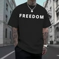 thumbnail image 4 of Freedom T Shirts for Men, Mens Patriotic Personality Letters Graphic Printed Cotton Crewneck Short Sleeve Casual Daily Tees, 4 of 10