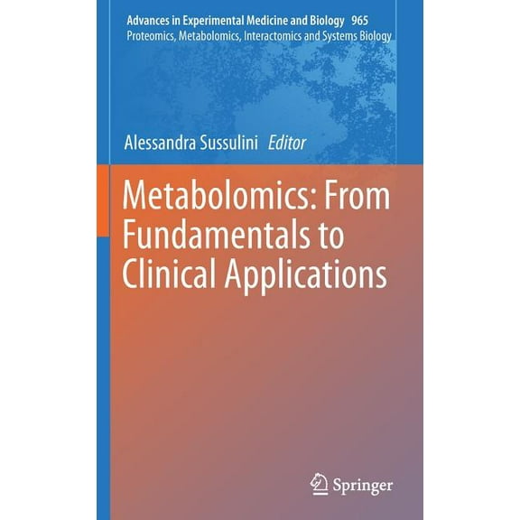 Metabolomics: From Fundamentals to Clinical Applications, (Hardcover)