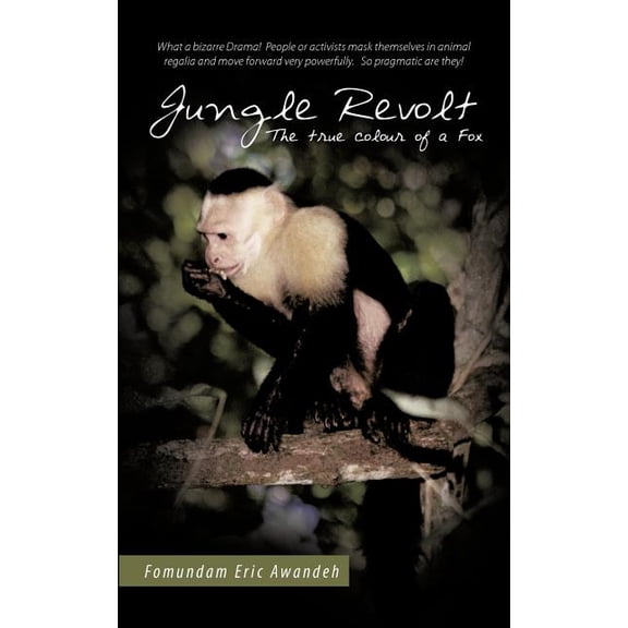 Jungle Revolt: The True Colour of a Fox (Paperback)