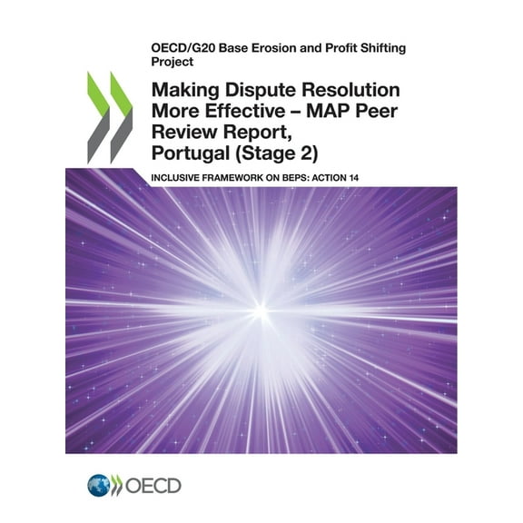 Making Dispute Resolution More Effective - MAP Peer Review Report, Portugal (Stage 2), (Paperback)