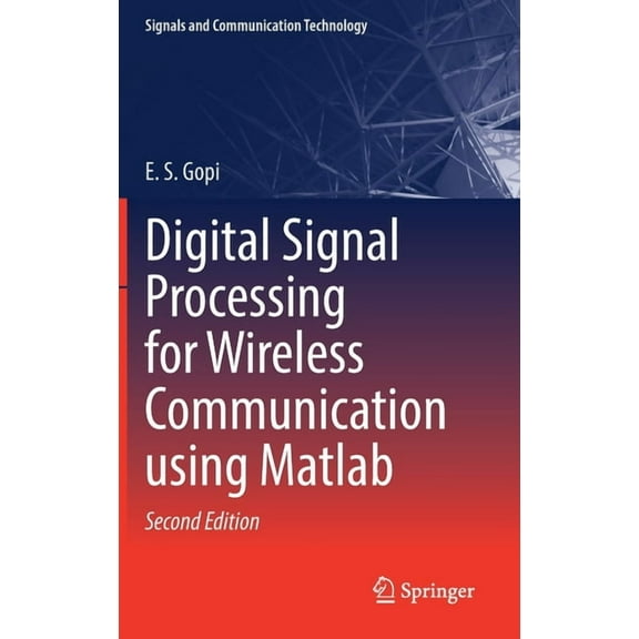 Signals and Communication Technology Digital Signal Processing for Wireless Communication Using MATLAB, (Hardcover)