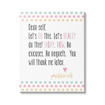 Stupell Industries Dear Self Motivational Phrase Graphic Art Gallery Wrapped Canvas Print Wall Art, Design by Alli Rogosich