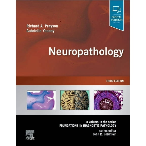 Foundations in Diagnostic Pathology Neuropathology: A Volume in the Series: Foundations in Diagnostic Pathology, (Hardcover)
