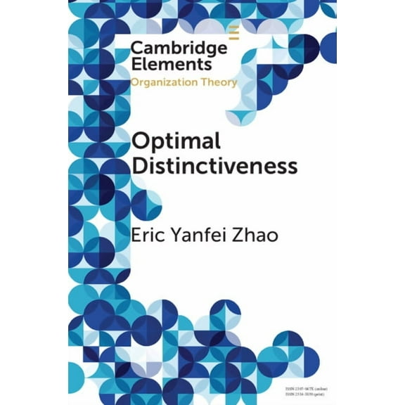 Elements in Organization Theory Optimal Distinctiveness, (Paperback)