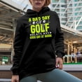 thumbnail image 2 of A Bad Day of Golf Beats Any Good Day at Work with Flags, Balls & Golf Player, Golfing or Golfer Themed Merch Gift, Black Hooded Sweatshirt or Hoodie, X-Large, 2 of 5