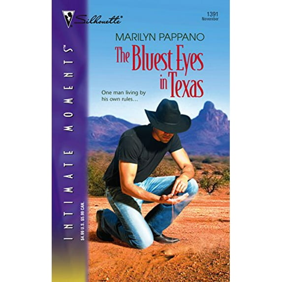 Pre-Owned The Bluest Eyes in Texas (Silhouette Intimate Moments No. 1391) (Heartbreak Canyon) (Unknown) 0373274610 9780373274611