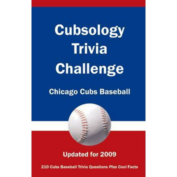 Pre-Owned Cubsology Trivia Challenge: Chicago Cubs Baseball (Paperback) 1934372560 9781934372562