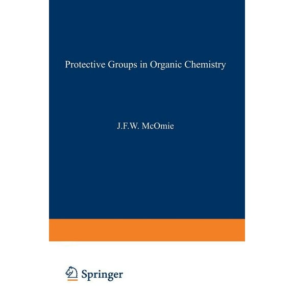 Protective Groups in Organic Chemistry, (Paperback)