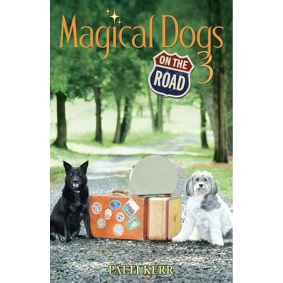 Pre-Owned Magical Dogs 3: On The Road (Paperback) 0984598936 9780984598939