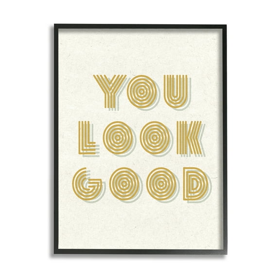 Stupell Industries Retro You Look Good Inspirational Painting Black Framed Art Print Wall Art, 11 x 14
