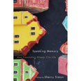 thumbnail image 1 of Pre-Owned Speaking Memory: How Translation Shapes City Life (Paperback) by Sherry Simon, 1 of 1