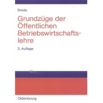 Grundzüge der Ãffentlichen Betriebswirtschaftslehre, (Hardcover)