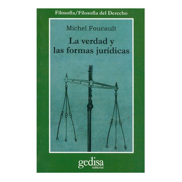La Verdad y las Formas Jurídicas Gedisa Michael Foucault