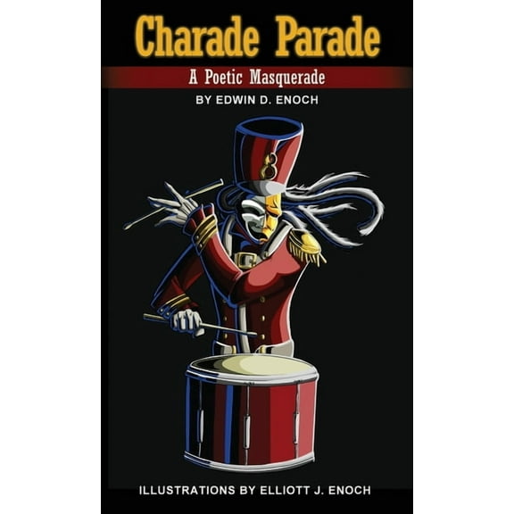Charade Parade: A Poetic Masquerade (Hardcover)
