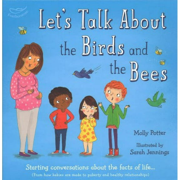 Let'S Talk About The Birds And The Bees, Book 1 (Hardcover)