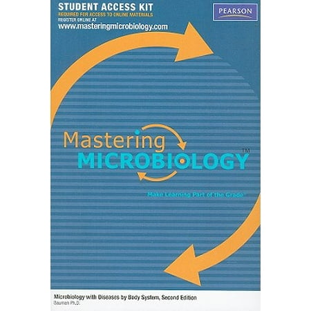 Mastering Microbiology: Microbiology with Diseases by Body System Student Access Kit