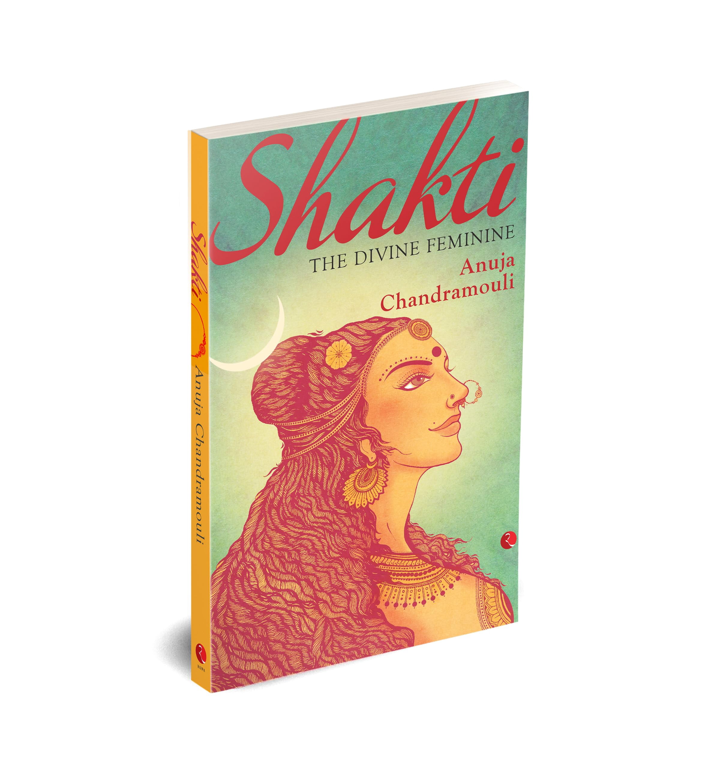 Shakti: The Divine Feminine, (Paperback)