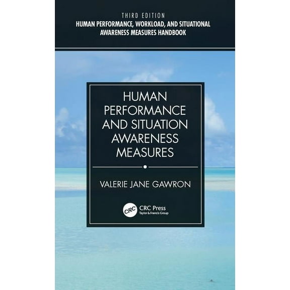 Human Performance and Situation Awareness Measures, (Hardcover)