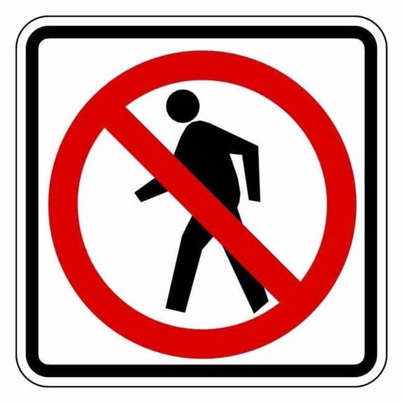 No Pedestrian Crossing Pictogram Traffic Sign, 24 in Height, 24 in Width, Aluminum, Square, No Text