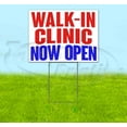 thumbnail image 1 of Walk-In Clinic Now Open (18" x 24") Yard Sign, Includes Metal Step Stake, 1 of 6