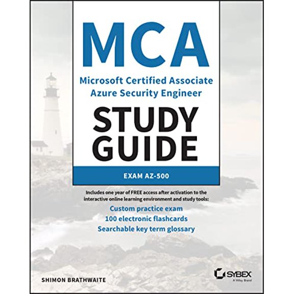Pre-Owned MCA Microsoft Certified Associate Azure Security Engineer Study Guide: Exam AZ-500 (Sybex Study Guide), 9781119870371, 1119870372, Paperback, 1 edition