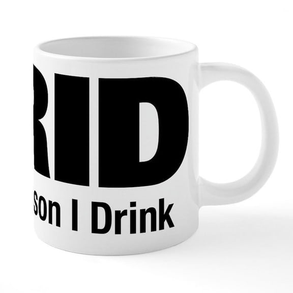 CafePress - The Reason I Drink - 20 Oz White Ceramic Mega Mug