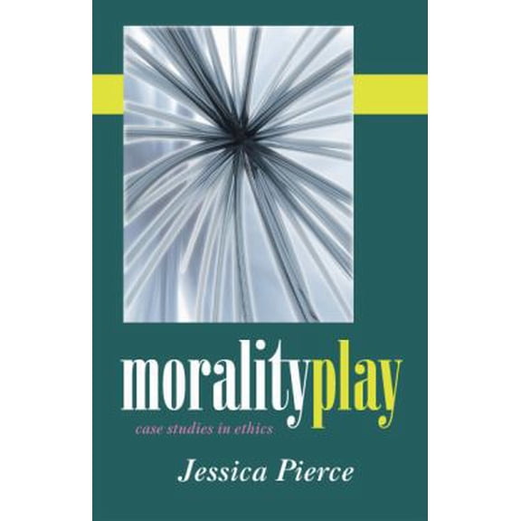 Pre-Owned Morality Play: Case Studies in Ethics (Paperback) 1577666801 9781577666806