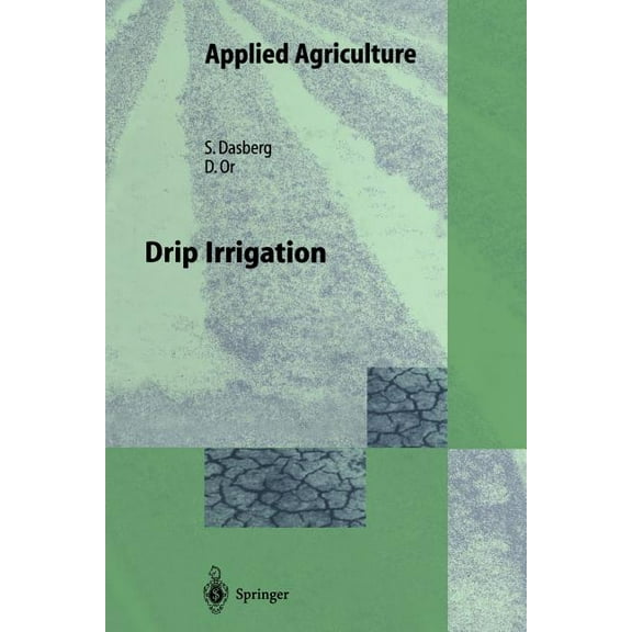 Applied Agriculture Drip Irrigation, (Paperback)