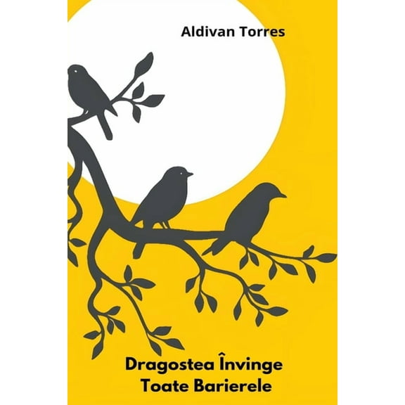 Dragostea Învinge Toate Barierele, (Paperback)