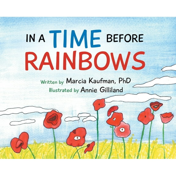 In a Time Before Rainbows, (Hardcover)