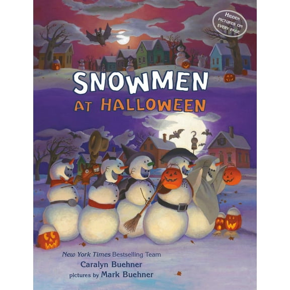 Caralyn M. Buehner: Snowmen at Halloween (Board Book)