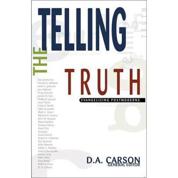 Pre-Owned Telling the Truth: Evangelizing Postmoderns (Paperback) 0310243343 9780310243342