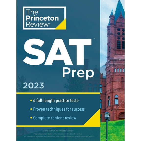 College Test Preparation: Princeton Review SAT Prep, 2023 : 6 Practice Tests   Review & Techniques   Online Tools (Paperback)